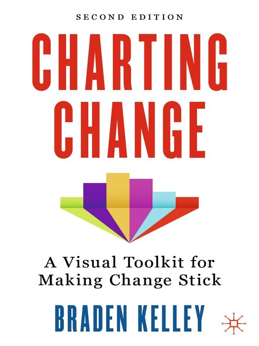 Title details for Charting Change by Braden Kelley - Available